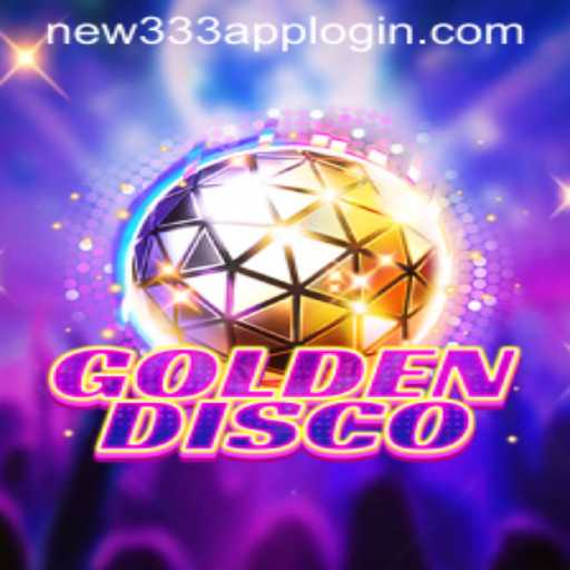 Introducing GoldenDisco: A Vibrant Gaming Experience with NEW333 APP LOGIN